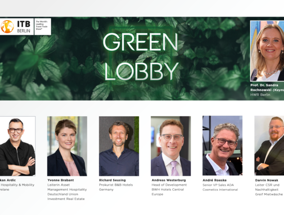 Wie „grün“ ist die Hotellerie wirklich? – GreenLobby auf der ITB