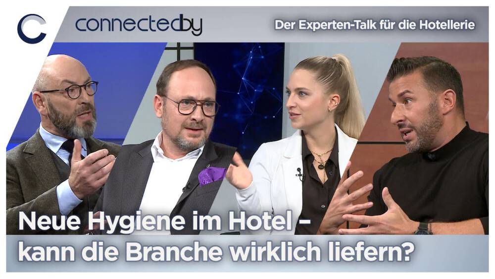 Neue Hygiene im Hotel – kann die Branche wirklich liefern? connectedby 21.10.2020 – Spotlight